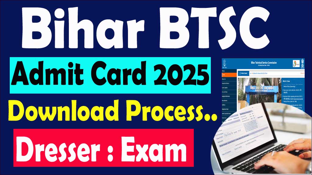 BTSC Dresser Admit Card 2025